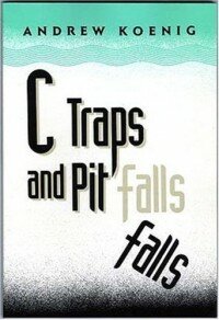 C Traps and Pitfalls C Traps and Pitfalls